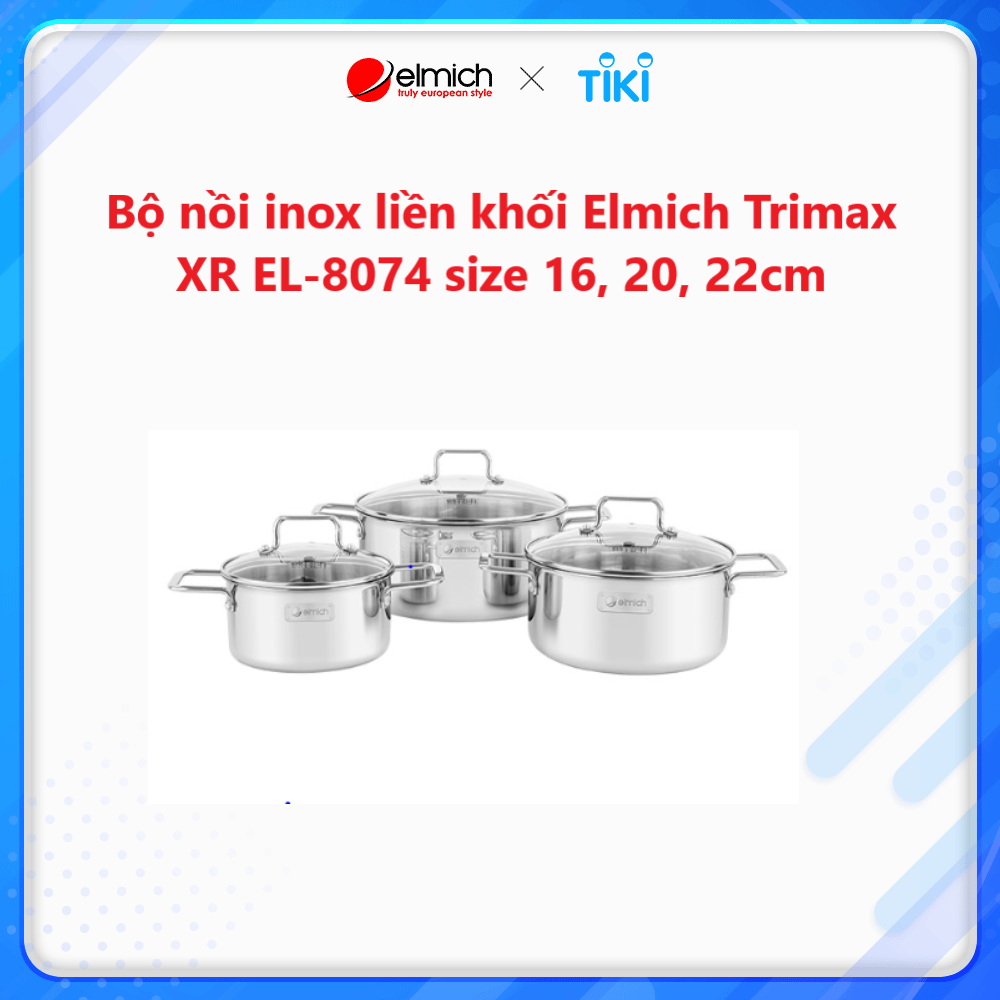 Bộ Inox liền khối Elmich Trimax XR EL-8074 size 16,20,22cm