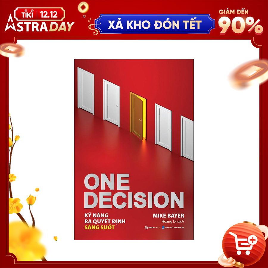 One Decision - Kỹ Năng Ra Quyết Định Sáng Suốt