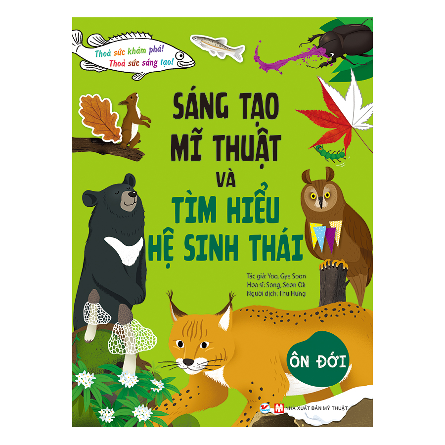 Sáng Tạo Mỹ Thuật Và Tìm Hiểu Hệ Sinh Thái - Ôn Đới