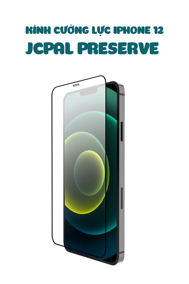 Kính Cường Lực JCPAL Preserver Dành Cho iPhone 12 Mini, 12/Pro, 12 Pro Max - Hàng Chính Hãng