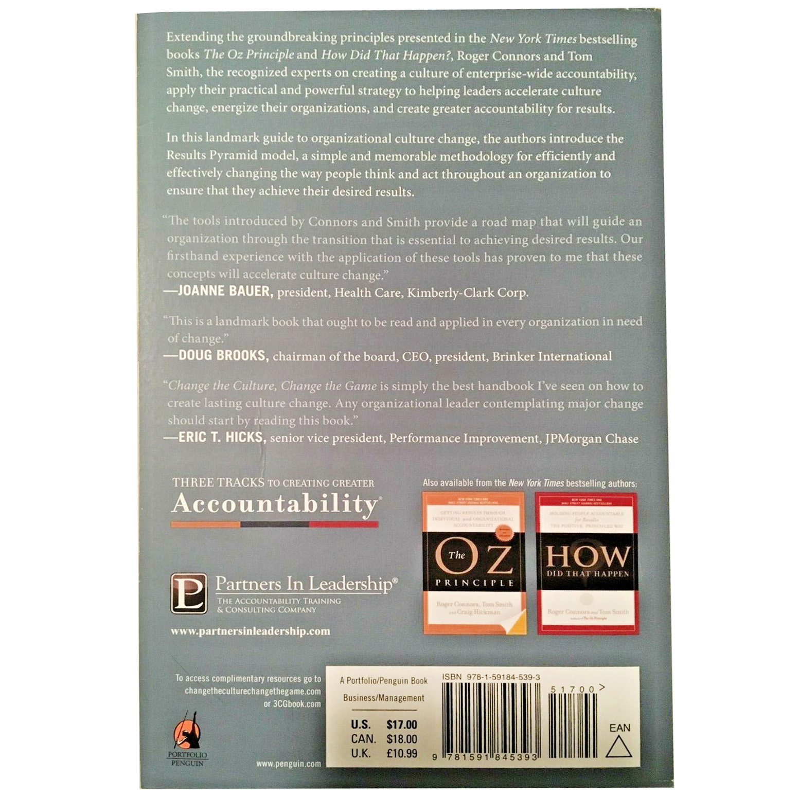 Change The Culture, Change The Game: The Breakthrough Strategy For Energizing Your Organization And Creating Accountability For Results