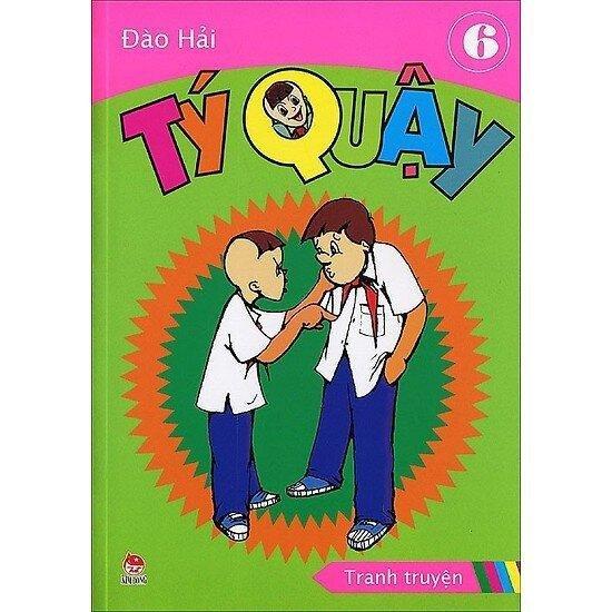 Tý Quậy - Tập 6 (Tái Bản 2019)