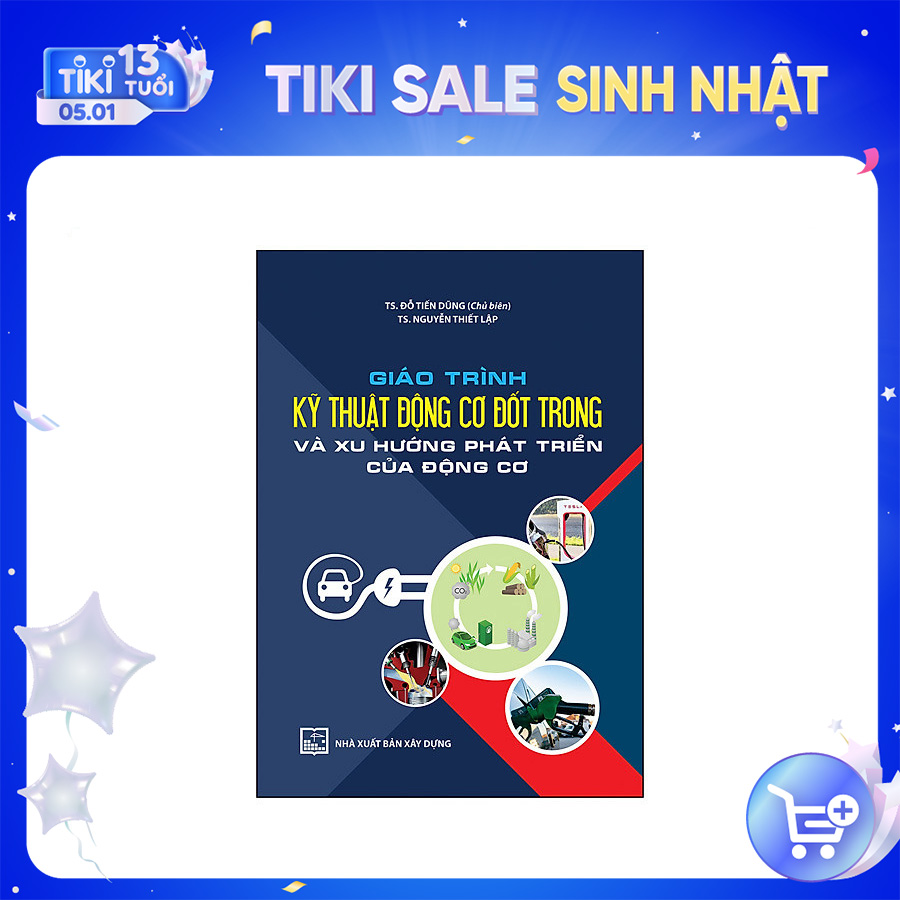 Giáo Trình Kỹ Thuật Động Cơ Đốt Trong Và Xu Hướng Phát Triển Của Động Cơ