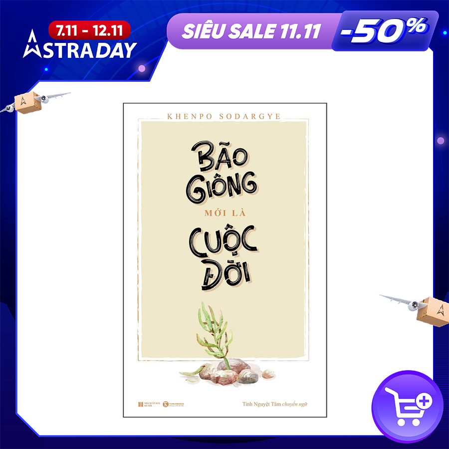 Bão Giông Mới Là Cuộc Đời
