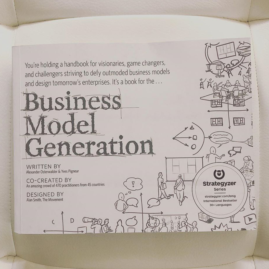 Business Model Generation: A Handbook for Visionaries, Game Changers, and Challengers