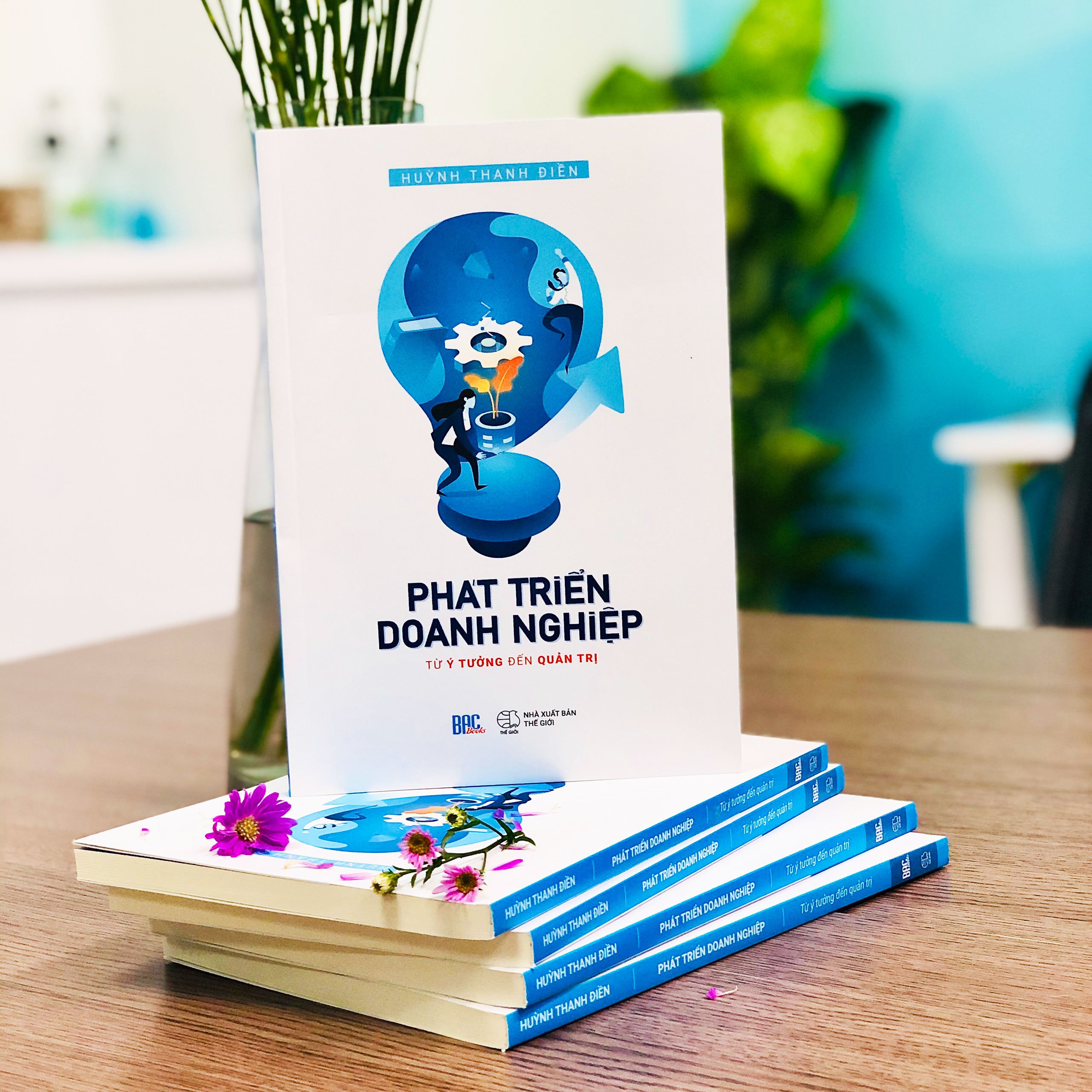 Phát triển Doanh Nghiệp Từ Ý Tưởng Đến Quản Trị