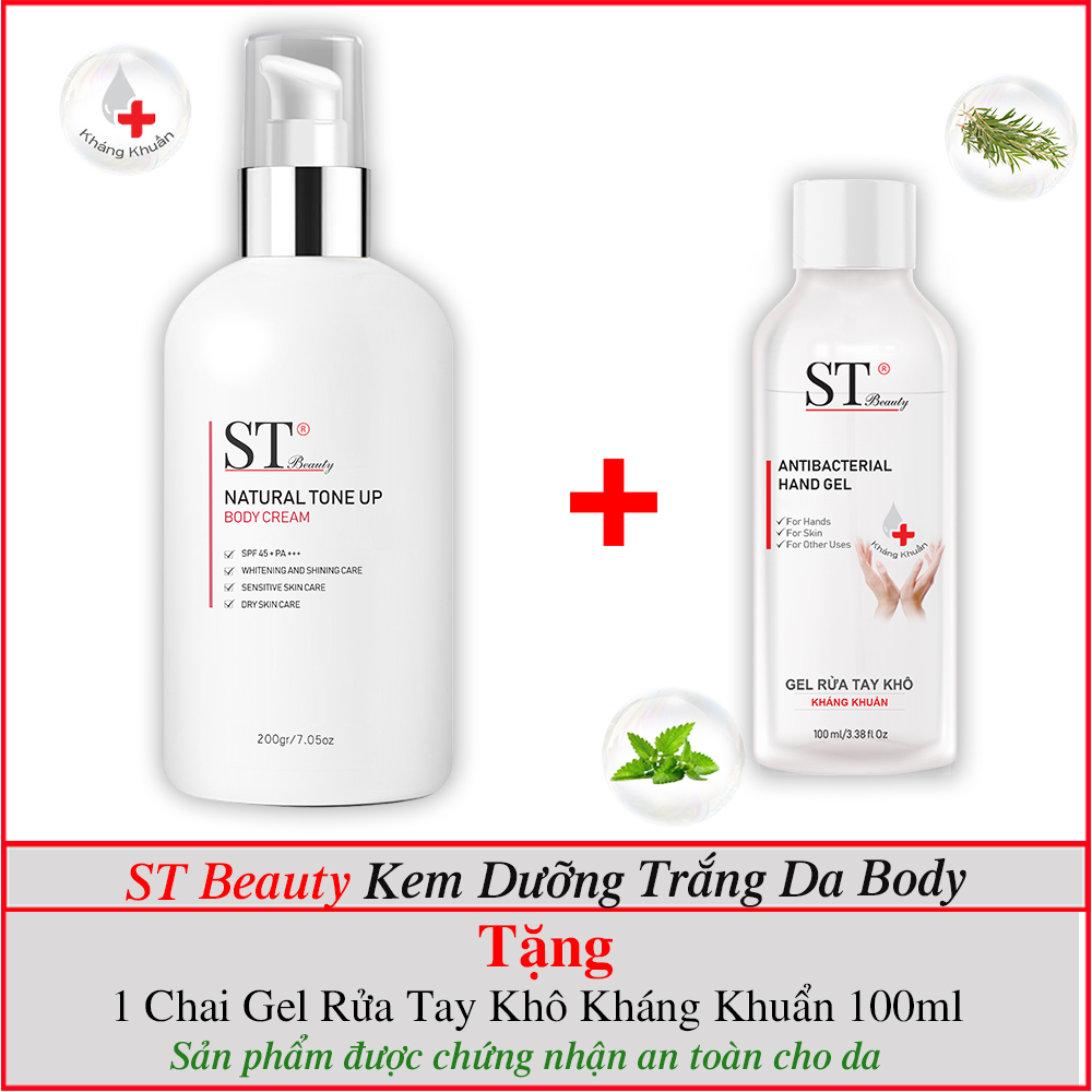 ST Beauty - Kem Dưỡng Body Làm Trắng &amp; Lên Tông Da Tự Nhiên 200g - Natural Tone Up Body Cream -  Tặng 1 Gel Rửa Tay Khô 100ml - Sạch Khuẩn