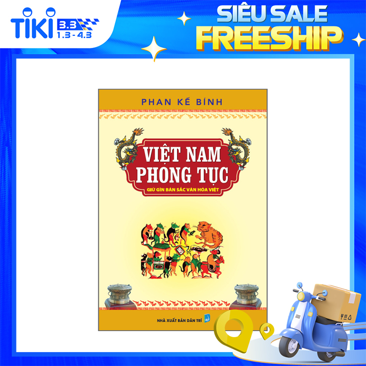 Việt Nam Phong Tục - Giữ Gìn Bản Sắc Văn Hóa Việt