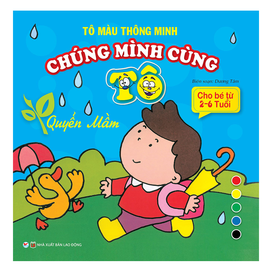 Tô Màu Thông Minnh - Chúng Mình Cùng Tô - Quyển Mầm