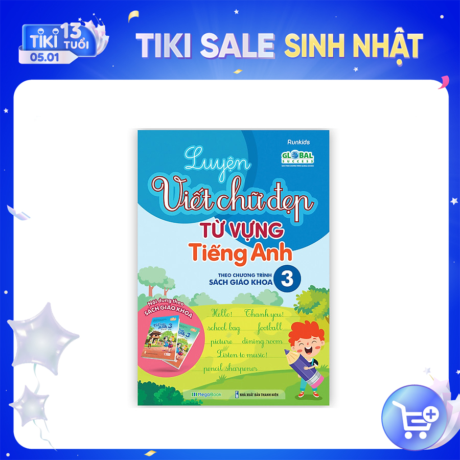 Luyện Viết Chữ Đẹp Từ Vựng Tiếng Anh - Theo Chương Trình Sách Giáo Khoa 3