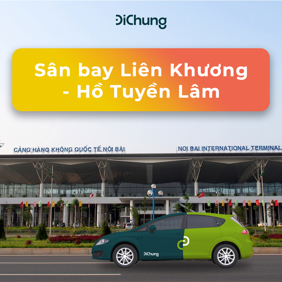 Voucher Xe 4 Chỗ Sân Bay Liên Khương - Khu vực Hồ Tuyền Lâm