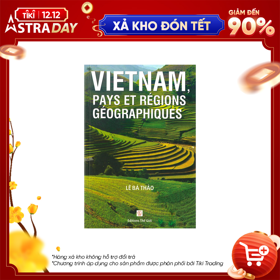 [Hàng thanh lý miễn đổi trả] Vietnam, Pays Et Régions Géographiques (Việt Nam , Lãnh Thổ Và Các Vùng Địa Lý)