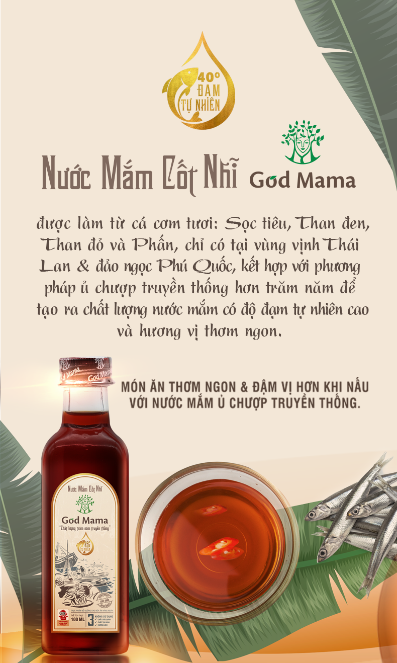 Nước mắm God Mama 900ml - Độ đạm tự nhiên - Ủ chượp truyền thống - Nguyên chất từ cá cơm tươi - Không chất bảo quản, An toàn cho sức khỏe