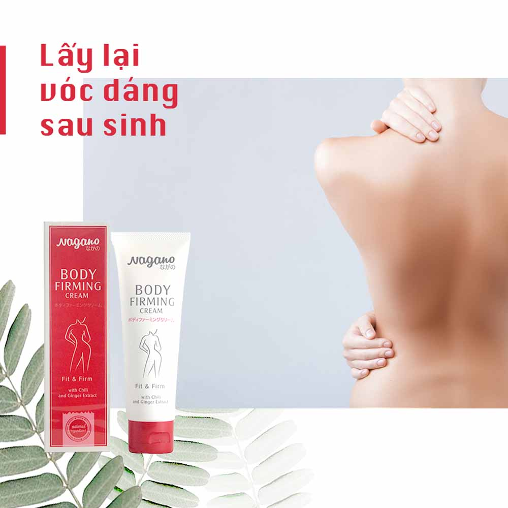 Kem Tan Mỡ Săn Chắc Toàn Thân Nagano Japan 100ml - Body Firming Cream Nagano 100ml - Kem Làm tan mỡ vùng bụng, bắp tay, đùi - Kem săn chắc và định hình đường nét cơ thể