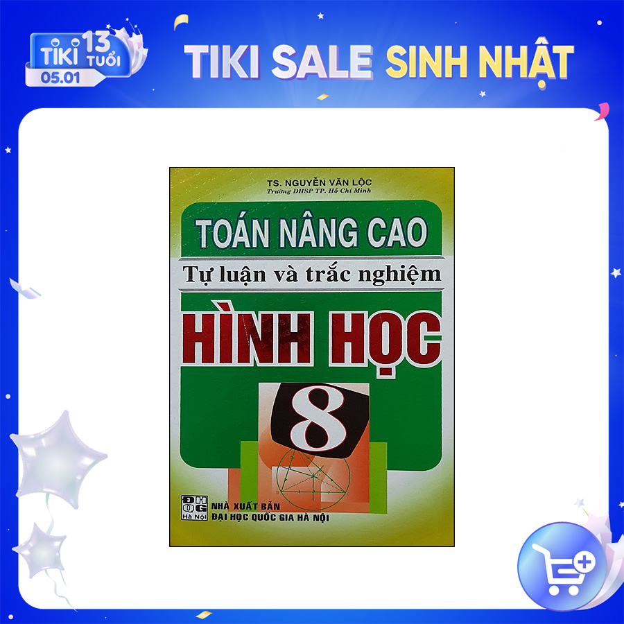 Toán Nâng Cao Tự Luận Và Trắc Nghiệm Hình Học 8