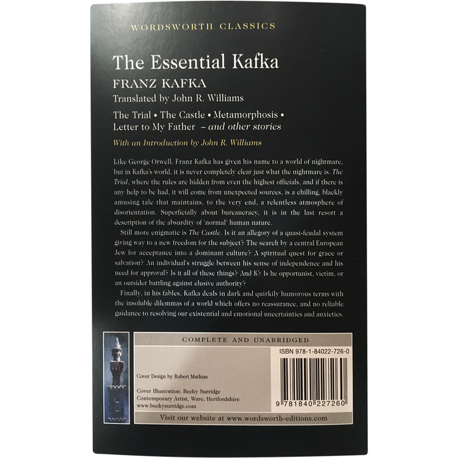 The Essential Kafka: The Castle; The Trial; Metamorphosis And Other Stories (Wordsworth Classics)