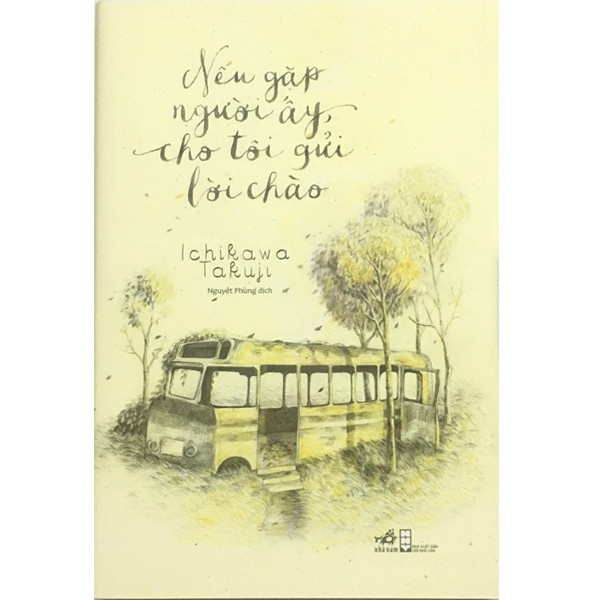 Nếu Gặp Người Ấy Cho Tôi Gửi Lời Chào