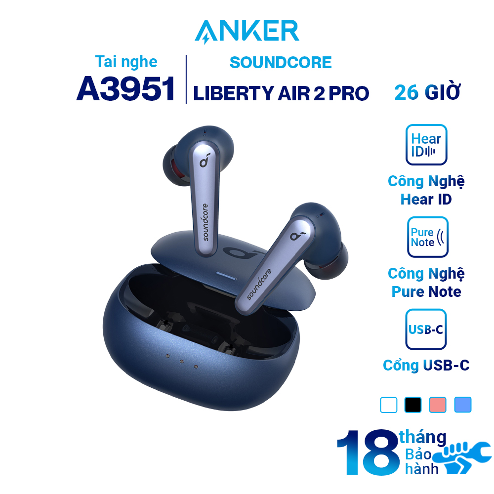 Tai Nghe Bluetooth Anker Soundcore Liberty Air 2 Pro - A3951 - Hàng Chính Hãng