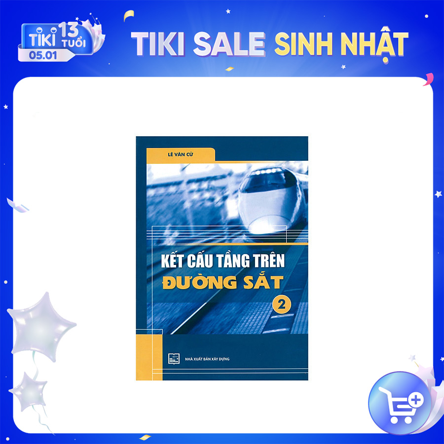 Kết Cấu Tầng Trên Đường Sắt. Tập 2