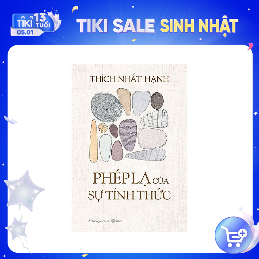 Phép Lạ Của Sự Tỉnh Thức (Tái Bản)