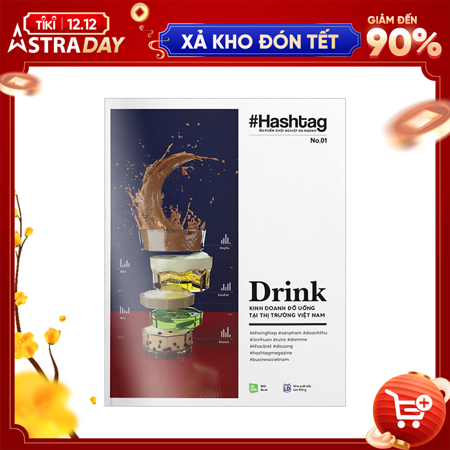 #Hashtag 01: Drink - Kinh Doanh Đồ Uống Tại Thị Trường Việt Nam