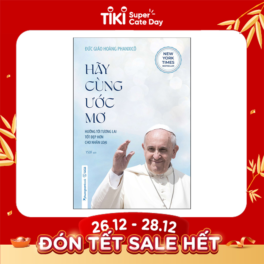 Hãy Cùng Ước Mơ-Hướng Tới Tương Lai Tốt Đẹp Hơn Cho Nhân Loại