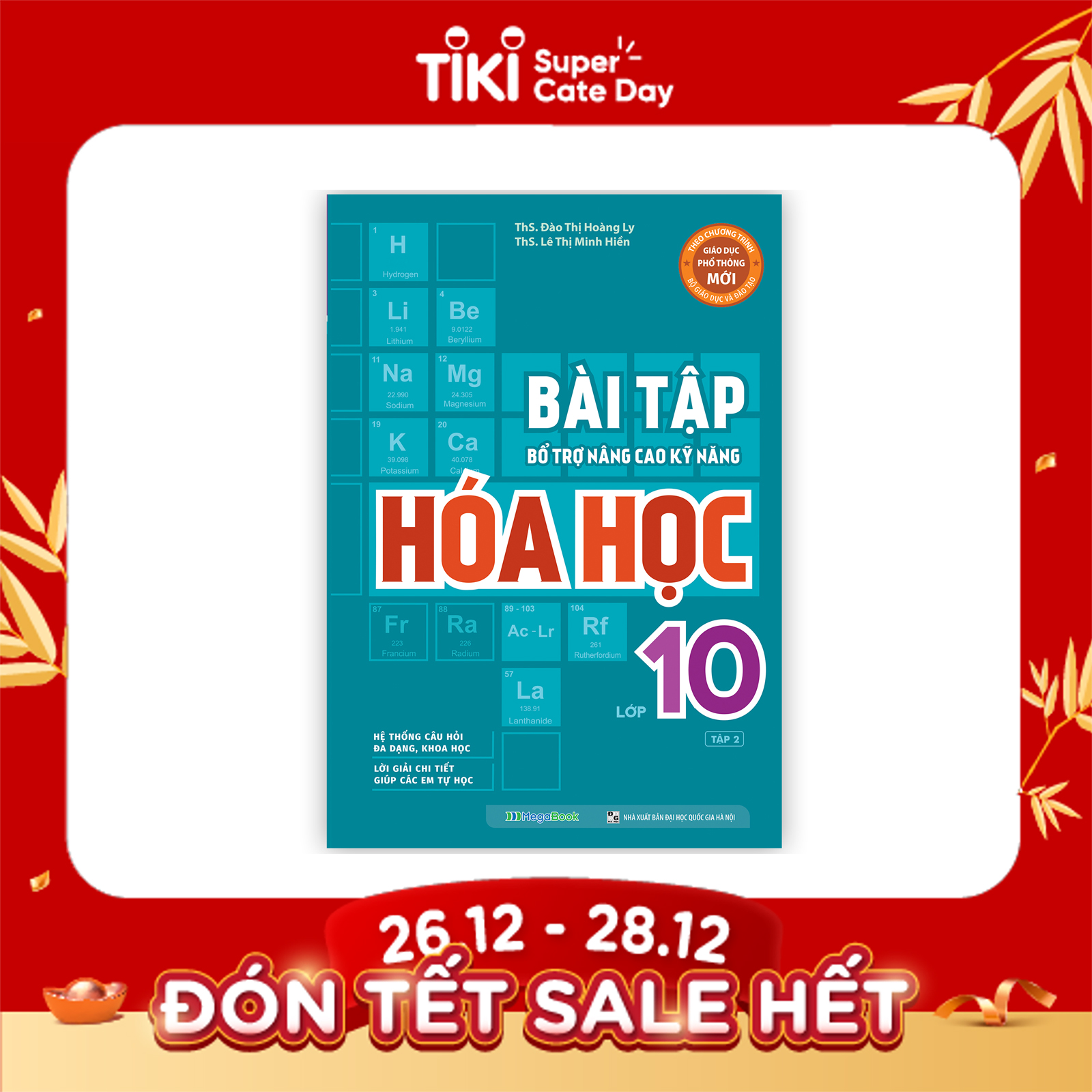 Bài Tập Bổ Trợ Nâng Cao Kỹ Năng Hóa Học Lớp 10 - Tập 2