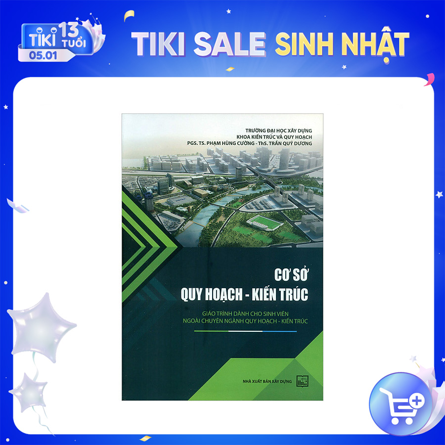 Cơ Sở Quy Hoạch Kiến Trúc - Giáo Trình Cho Sinh Viên Ngoài Chuyên Ngành Quy Hoạch-Kiến Trúc