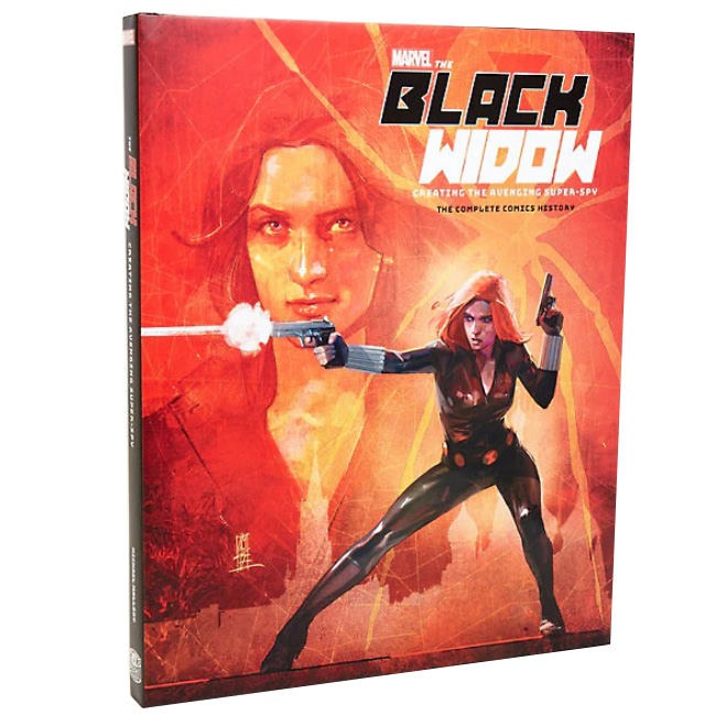 Marvel The Black Widow: Creating the Avenging Super-Spy (The Complete Comics History)