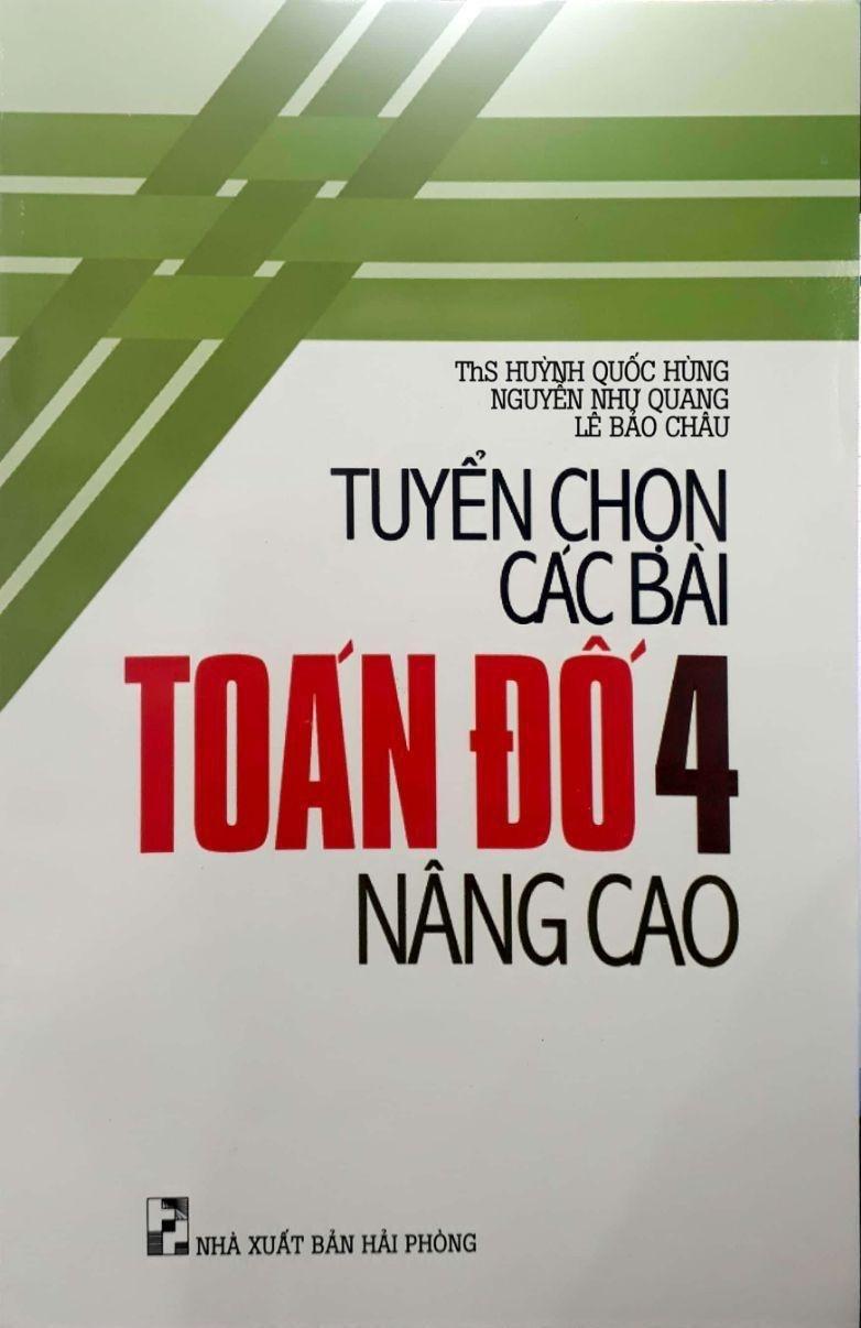 Tuyển Chọn Các Bài Toán Đố Lớp 4 (Nâng Cao)