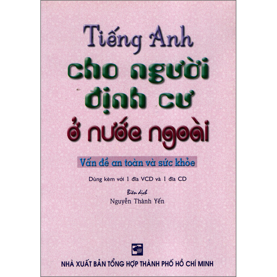 Tiếng Anh Cho Người Định Cư Ở Nước Ngoài (Không Kèm Đĩa)