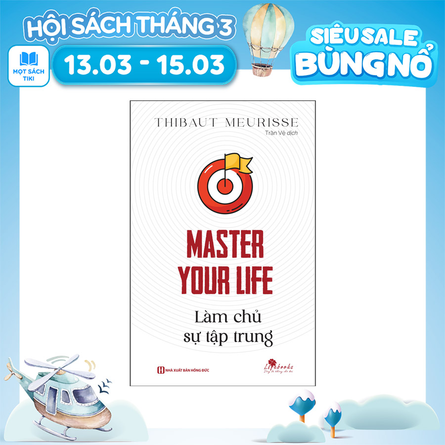 Master Your Life - Làm Chủ Sự Tập Trung