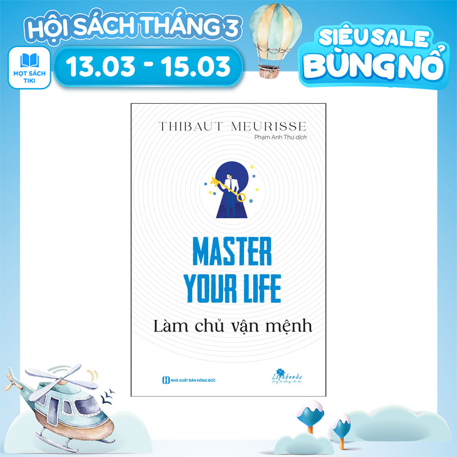 Master Your Life - Làm Chủ Vận Mệnh