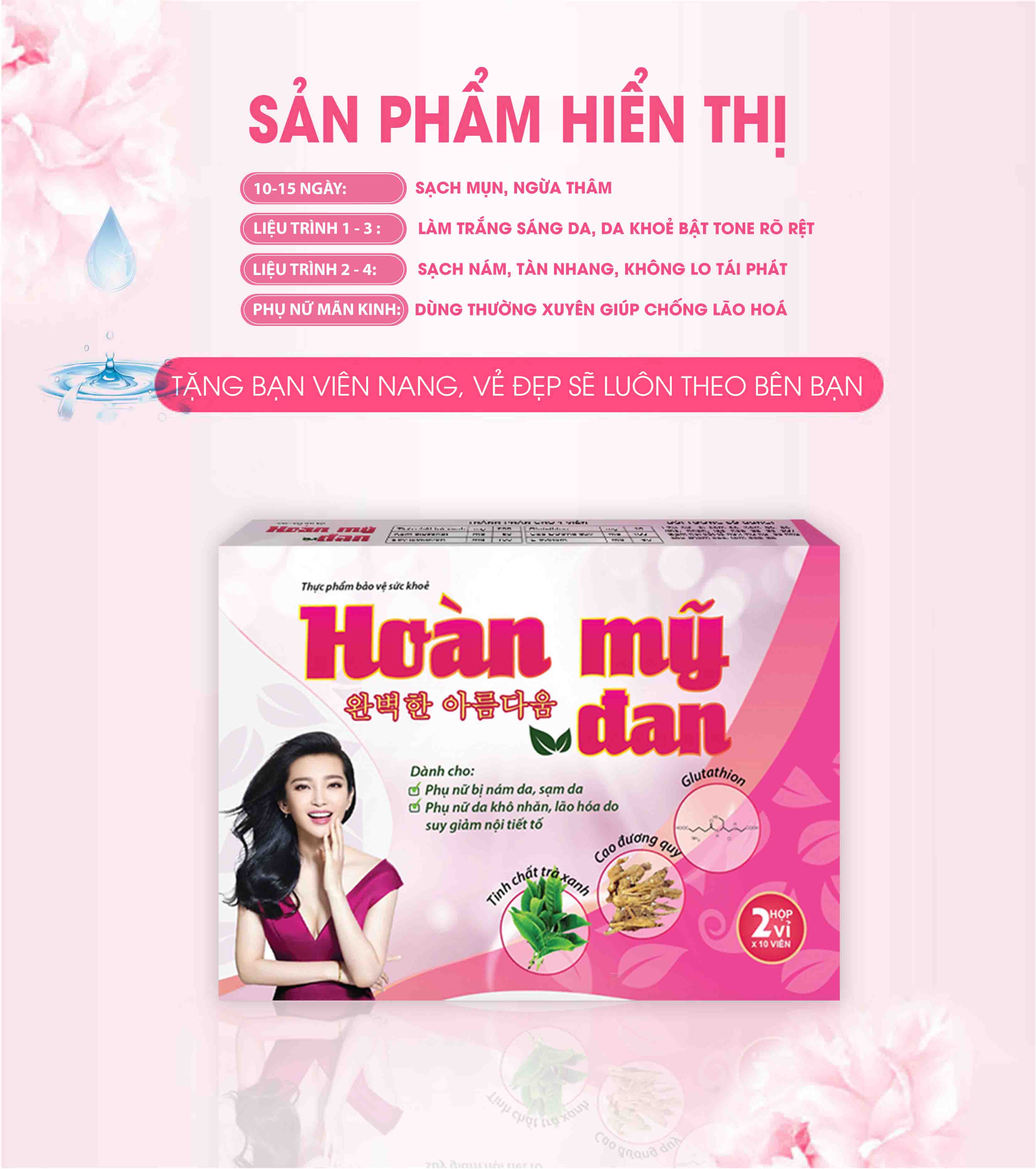 Hoàn Mỹ Đan- Viên uống hỗ trợ làm sạch mụn, nám, tàn nhang