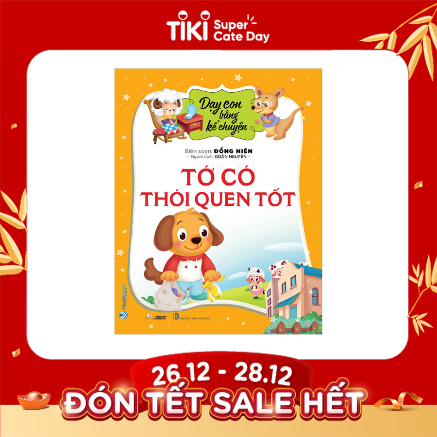 Dạy Con Bằng Kể Chuyện - Tớ Có Thói Quen Tốt