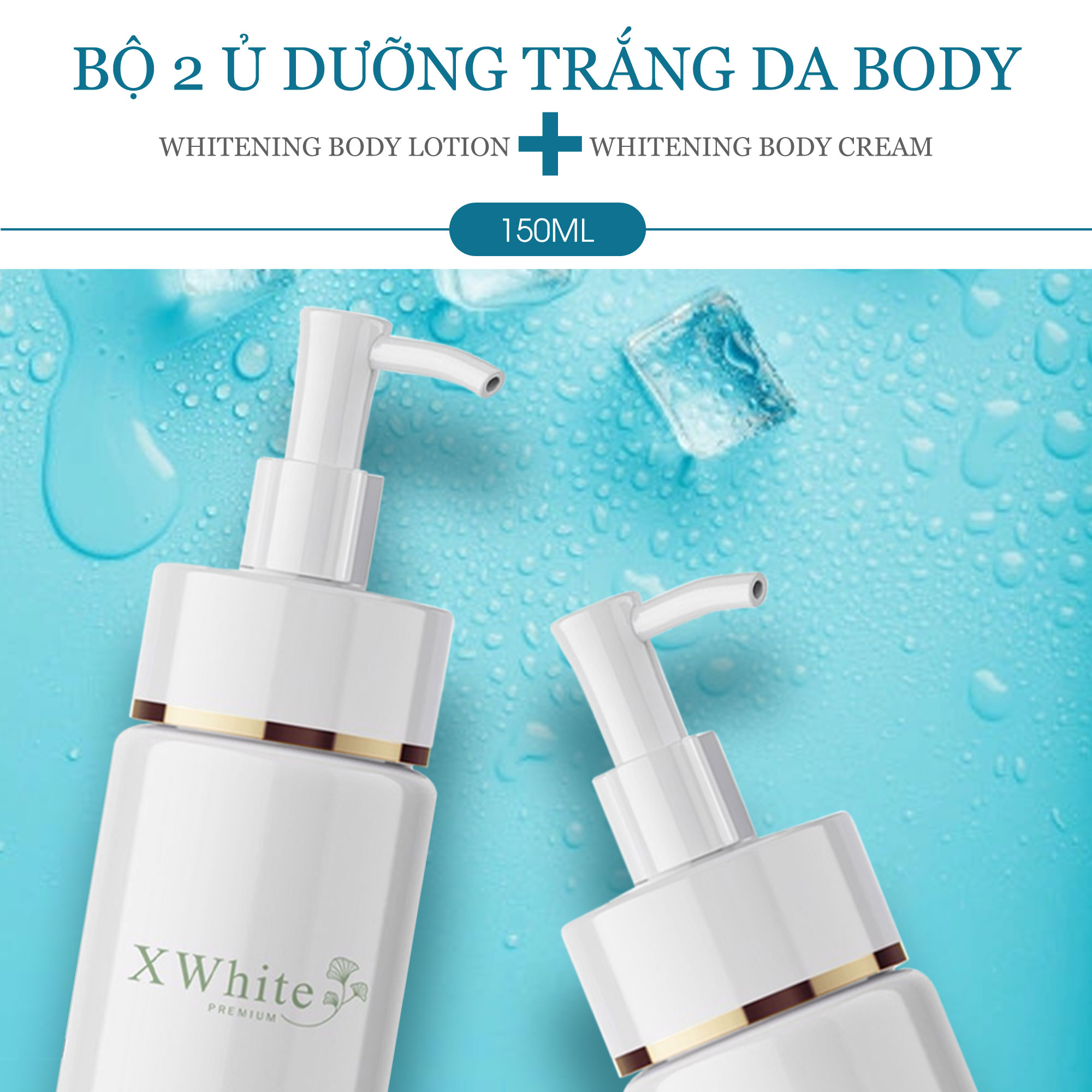 Bộ tắm trắng toàn thân an toàn Xwhite dạng vòi nhấn gồm 1 chai ủ trắng 150ml &amp; 1 chai dưỡng trắng 150ml