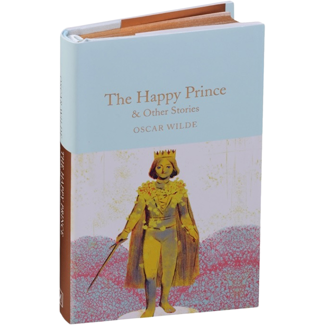 The Happy Prince and Other Stories (Macmillan Collector Library)