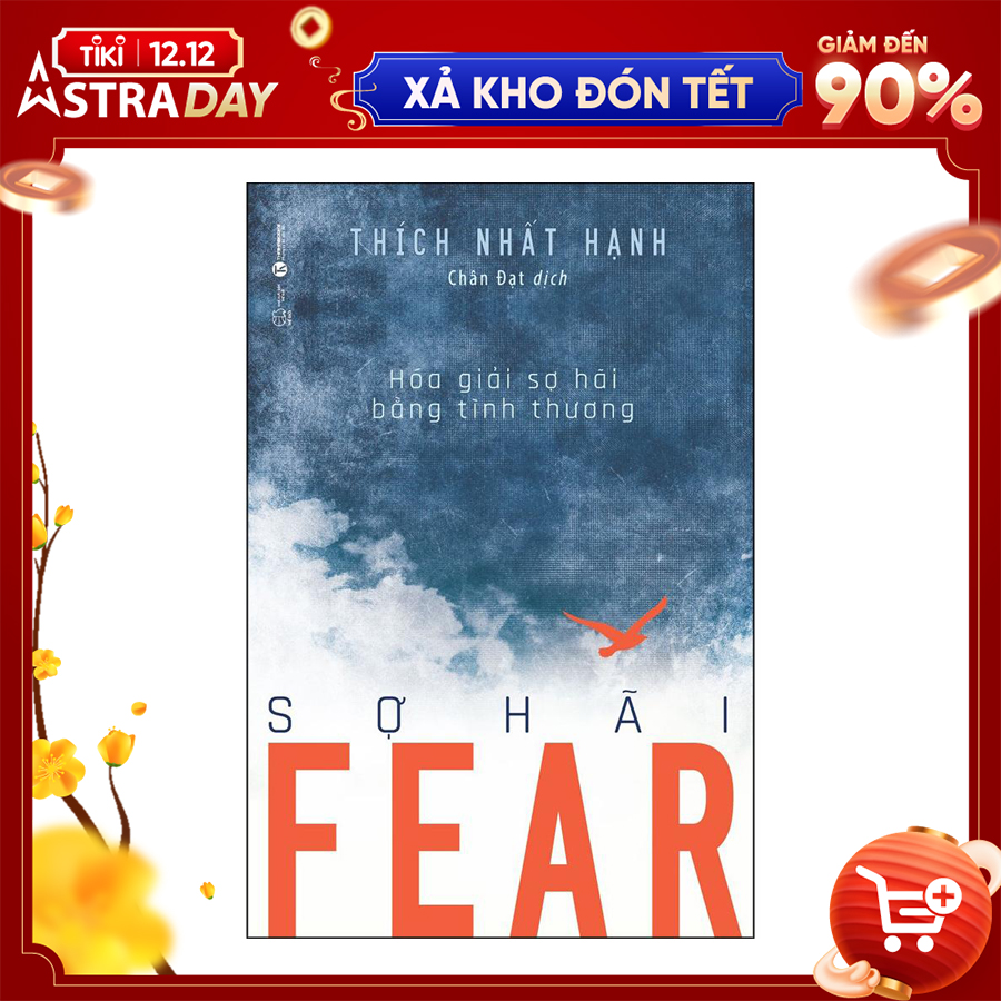 Fear - Sợ Hãi (Hóa Giải Sợ Hãi Bằng Tình Thương)