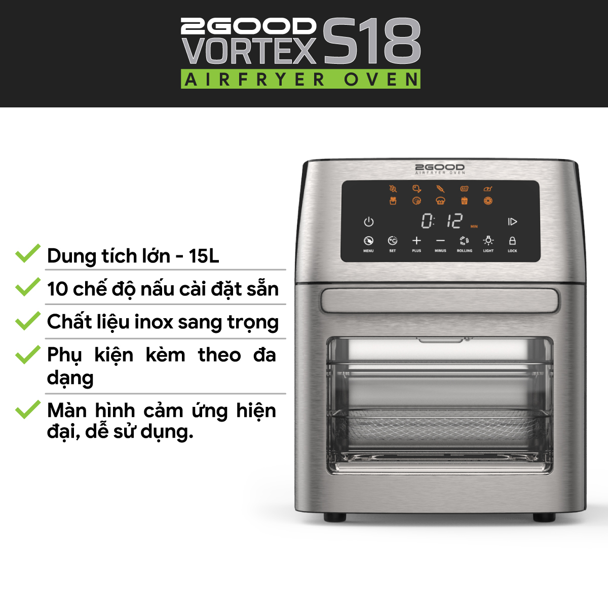 Nồi Chiên Không Dầu 2GOOD Vortex S-18 Air Fryer Oven (15 Lít) - Hàng Chính Hãng