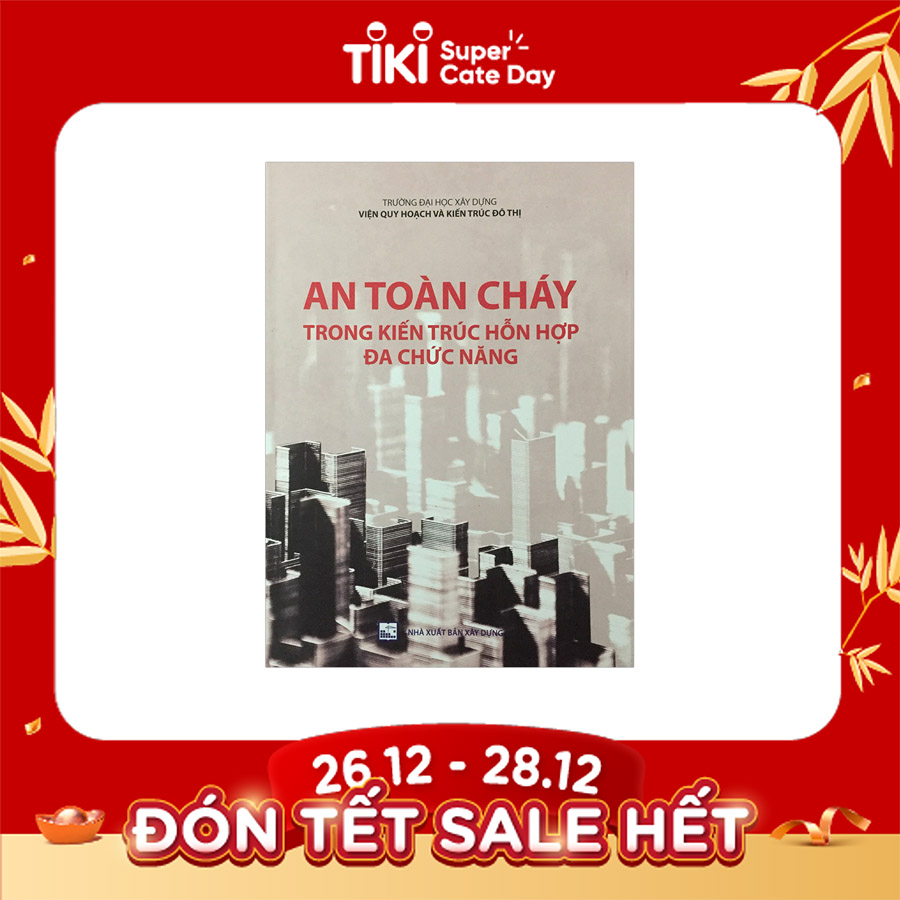 An Toàn Cháy Trong Kiến Trúc Hỗn Hợp Đa Chức Năng