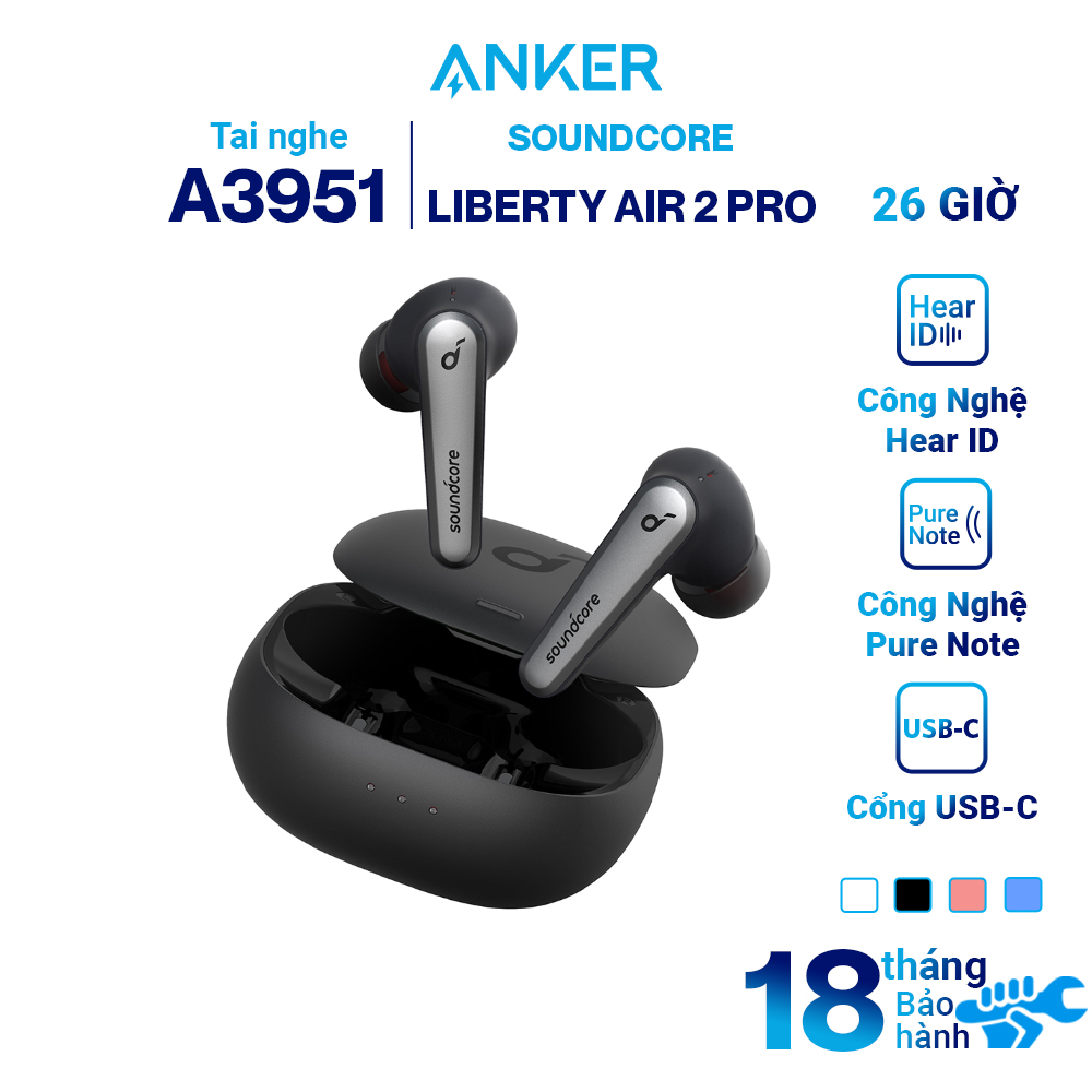 Tai Nghe Bluetooth Anker Soundcore Liberty Air 2 Pro - A3951 - Hàng Chính Hãng