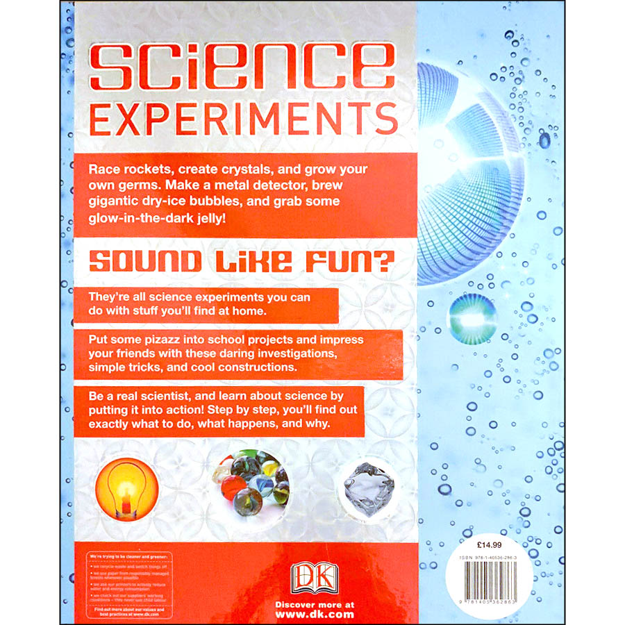 DK Science Experiments : Loads of Explosively Fun Activities You Can Do !