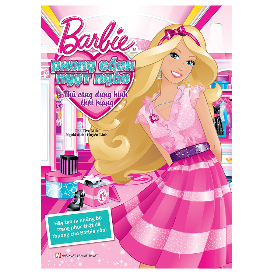 Combo 10 Cuốn: Tuyển Tập Barbie Thủ Công Dựng Hình Thời Trang