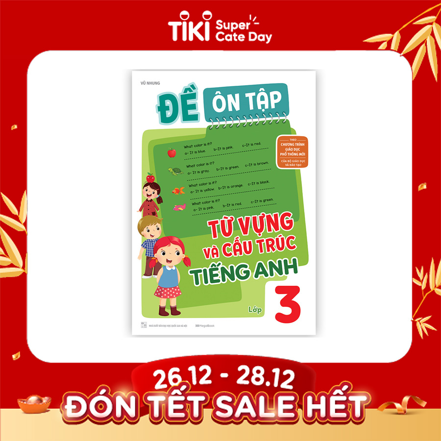 Đề ôn tập từ vựng và cấu trúc tiếng Anh lớp 3