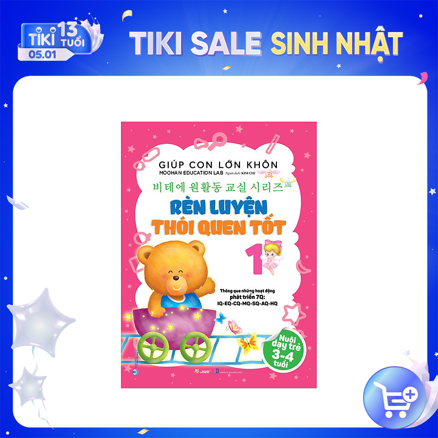 Giúp Con Lớn Khôn 1 - Rèn Luyện Thói Quen Tốt