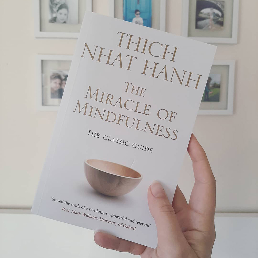 The Miracle Of Mindfulness