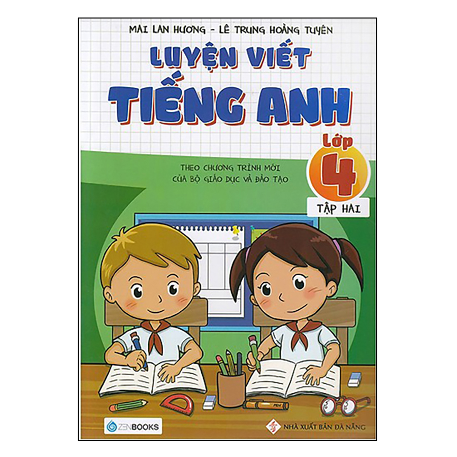 Luyện Viết Tiếng Anh Lớp 4 (Tập 2) (Tái Bản)