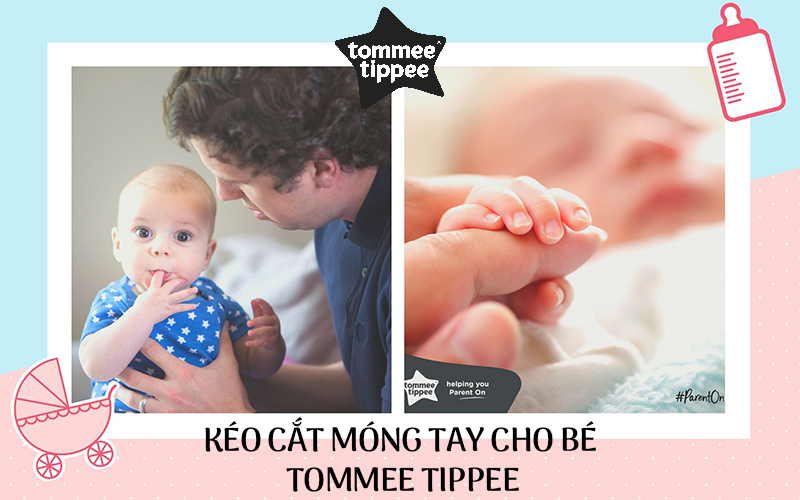 Kéo cắt móng tay cho bé Tommee Tippee