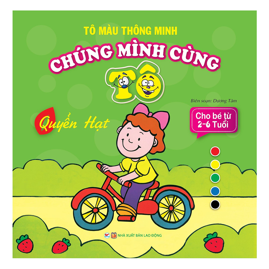 Tô Màu Thông Minnh - Chúng Mình Cùng Tô - Quyển Hạt