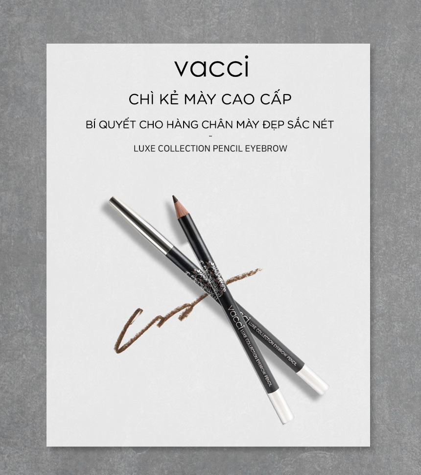 CHÌ MÀY CAO CẤP KHÔNG LEM VACCI - EYEBROW PENCIL